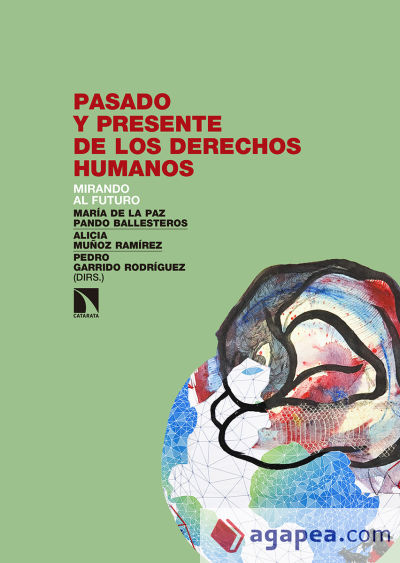 Pasado y presente de los derechos humanos: Mirando al futuro