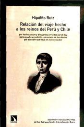 Portada de Relaci&oacute;n del viaje hecho a los reinos del Per&uacute; y Chile por los bot&aacute;nicos y dibujantes enviados por el rey para aquella expedici&oacute;n, extractada de los diarios por el orden que llev&oacute; en &eacute;stos su autor