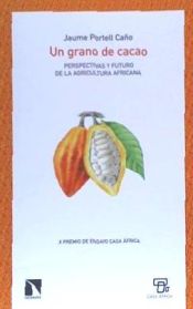 Portada de Un grano de cacao: Perspectivas y futuro de la agricultura africana