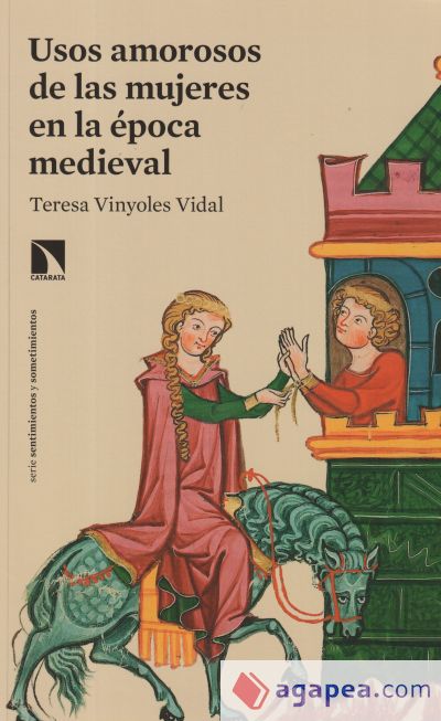 Usos amorosos de las mujeres en la época medieval