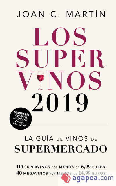 Los supervinos 2019 . La guía de vinos del supermercado