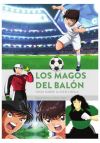 Los Magos del balón. Todo sobre Oliver y Benji