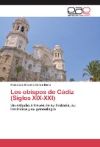 Los Obispos de Cadiz (Siglos XIX-XXI)