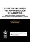 Los Retos del Estado y la Administración en el Siglo XXI 2 Tomos