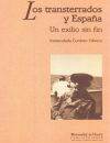 Los Transterrados y España. Un Exilio Sin Fin