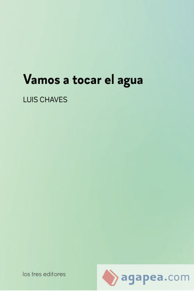 Vamos a tocar el agua