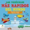 Los Veh&iacute;culos M&aacute;s R&aacute;pidos Del Mundo: Libro Para Colorear Ni&ntilde;os de 7 A&ntilde;os