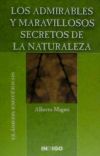 Los admirables y maravillosos secretos de la naturaleza