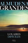 Los aires dif&iacute;ciles