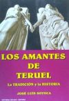 Los amantes de Teruel: la tradicción y la historia