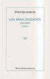 Los a&ntilde;os divididos