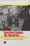 Los barrios bajos de Madrid, 1880-1936