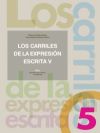 Los carriles de la expresión escrita 5