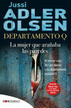 Los Casos Del Departamento Q 1. La Mujer Que Arañaba Las Paredes De Jussi Adler-olsen