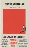 Los Chicos De La Nickel De Colson Whitehead