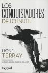 Los Conquistadores De Lo Inútil: De Los Alpes Al Annapurna De Lionel Terray