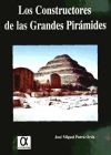 Los constructores de las grandes pirámides