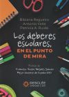 Los deberes escolares, en el punto de mira.