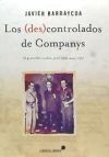 Los (des)controlados de companys Los (des)controlados de companys