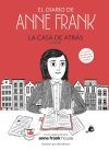 Los diarios de Anne Frank. La casa de atr&aacute;s