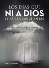 Los días que ni a Dios le salían las cuentas