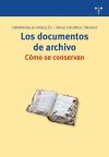 Los documentos de archivo: cómo se conservan