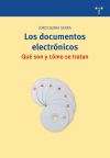 Los documentos electrónicos. Qué son y cómo se tratan