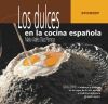 Los dulces en la cocina española