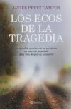 Los ecos de la tragedia