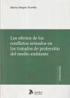 Los efectos de los conflictos armados en los tratados de protección del medio ambiente