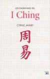 Los engranajes del I Ching : elementos para una lectura razonable del libro de los cambios