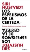 Los espejismos de la certeza