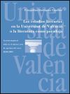 Los estudios literarios en la Universitat de València o la literatura como paradoja