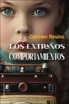 Los extra&ntilde;os comportamientos