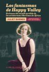 Los Fantasmas De Happy Valley De Juliet Barnes