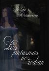 Los fantasmas nos rodean