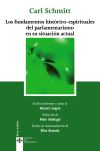 Los fundamentos históricos-espirituales del parlamentarismo en su situación actual