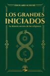 Los grandes iniciados. La historia secreta de las religiones