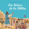 Los héroes de la Biblia