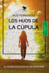 Los hijos de la cúpula