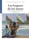 Los hogares de los mares: La familia en la España marítima (siglos XVI-XIX)