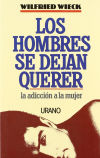 Los hombres se dejan querer