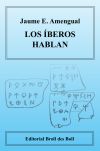 Los íberos hablan: Ibérico y vasco: un enigma resuelto