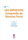 Los impuestos. Compendio de derecho fiscal