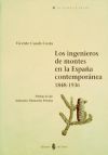 Los ingenieros de montes en la España contemporánea (1848 –1936)