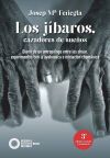 Los j&iacute;baros, cazadores de sue&ntilde;os
