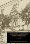 Los juristas en el poder . Presidentes de la Real Academia de Jurisprudencia y Legislación: 1836-1936