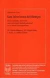 Los laberintos del tiempo. Temporalidad y narración como estrategia textual y lectoral en la novela contemporánea.