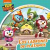 Los ladrones de plátanos (Top Wing)