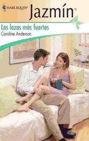 Portada de Los lazos más fuertes (Ebook)